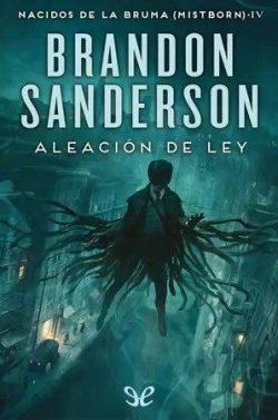 Aleación  de  ley  |  Brandon  Sanderson  
