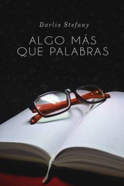 Algo  más  que  palabras  |  Darlis  Stefany  