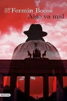 Algo  va  mal  |  Fermín  Bocos  