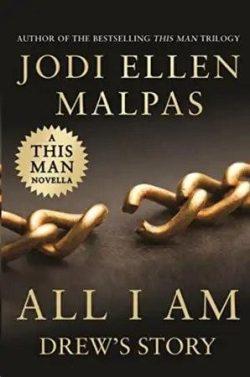 All  I  am:  Drew’s  story  |  Jodi  Ellen  Malpas  