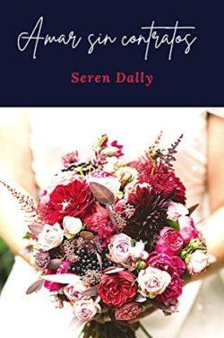 Amar  sin  contrato  |  Seren  Dally  