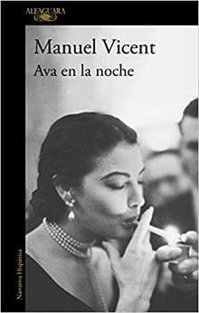 Ava  en  la  noche  |  Manuel  Vicent  