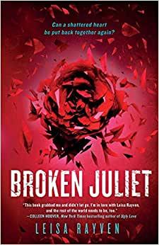Broken  Juliet  |  Leisa  Rayven  