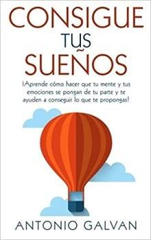 Consigue  Tus  Sueños  |  Antonio  Galvan  