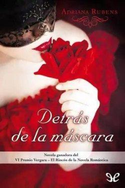 Detrás  de  la  máscara  |  Adriana  Rubens  