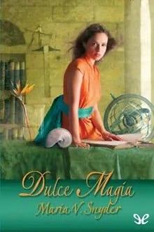 Dulce  magia  |  Maria  V.  Snyder  