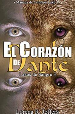 El  corazon  de  Dante  |  Lorena  R.  Jeffers  