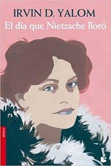 El  día  que  Nietzsche  lloró  |  Irvin  D.  Yalom  