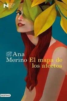 El  mapa  de  los  afectos  |  Ana  Merino  