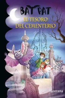 El  tesoro  del  cementerio  (Bat  Pat  1)  