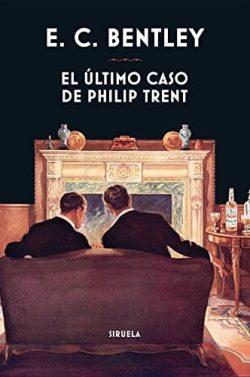 El  último  caso  de  Philip  Trent  |    E.  C.  Bentley  