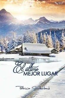 El  último  mejor  lugar  |  Patricia  Sutherland  