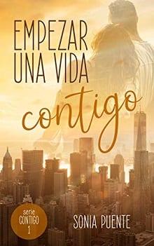 Empezar  una  vida  contigo  |  Sonia  Puente  