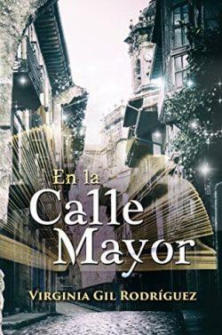En  la  Calle  Mayor  |  Virginia  Gil  Rodríguez  