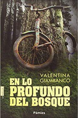 En  lo  profundo  del  bosque  |  Valentina  Giambanco  