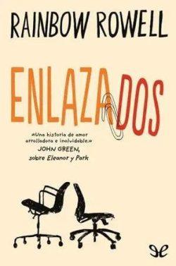 Enlazados  |  Rainbow  Rowell  