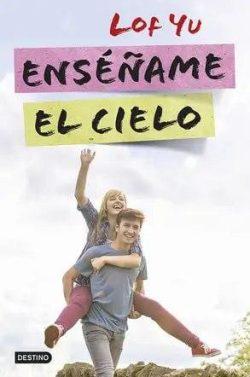 Enséñame  el  cielo  |  Lof  Yu  