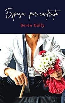 Esposa  por  contrato  |  Seren  Dally  