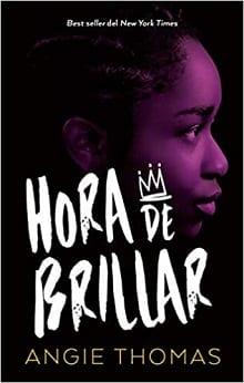 Hora  de  brillar  |  Angie  Thomas  