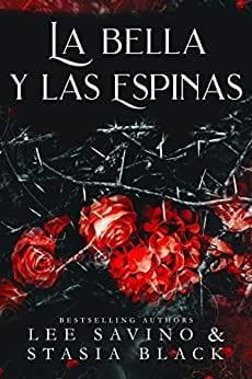 La  bella  y  las  espinas  |  Lee  Savino  