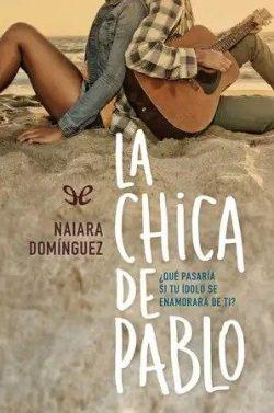 La  chica  de  Pablo  |  Naiara  Domínguez  