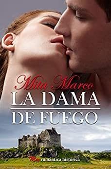 La  dama  de  fuego  (Pasión  Escocesa  3)  