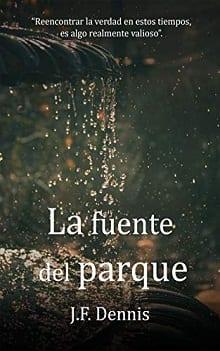 La  fuente  del  parque  |  J.F.  Dennis  