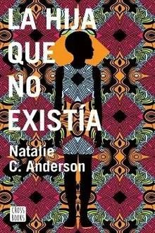 La  hija  que  no  existía  
