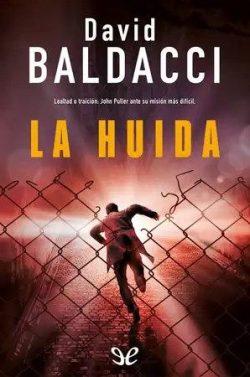 La  huida  |  David  Baldacci  