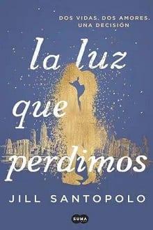 La  luz  que  perdimos  |  Jill  Santopolo  