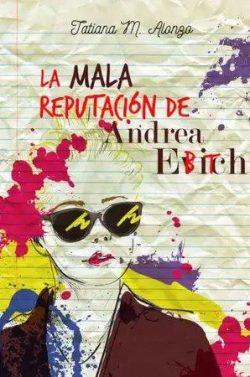 La  mala  reputación  de  Andrea  Evich  