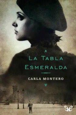 La  tabla  esmeralda  |  Carla  Montero  