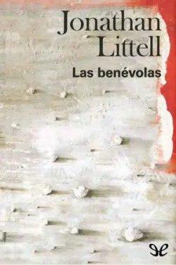 Las  benévolas  |  Jonathan  Littell  