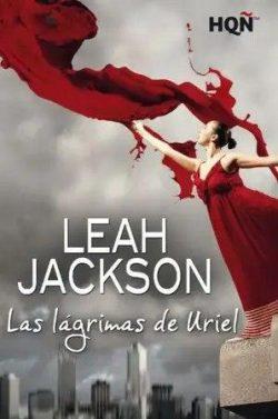 Las  lágrimas  de  Uriel  |  Leah  Jackson  