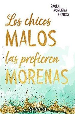 Los  chicos  malos  las  prefieren  morenas  
