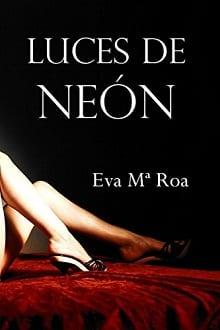 Luces  de  neon  |  Eva  Ma  Roa  
