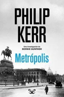 Metrópolis  |  Philip  Kerr  