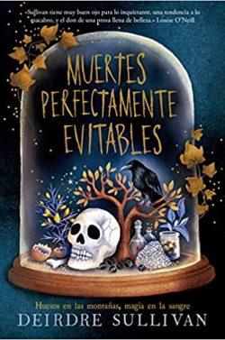 Muertes  perfectamente  evitables  |  Deirdre  Sullivan  
