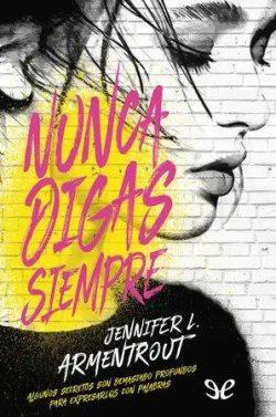 Nunca  digas  siempre  |  Jennifer  L.  Armentrout  