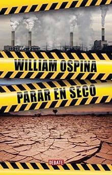 Parar  en  seco  |  William  Ospina  