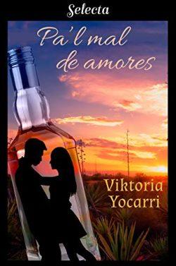 Pa’l  mal  de  amores  |  Viktoria  Yocarri  