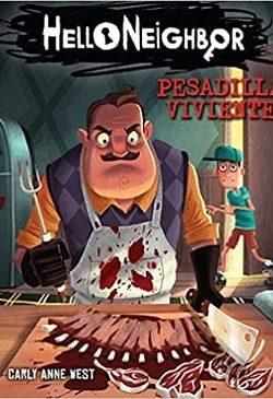 Pesadilla  viviente.  Hello  Neighbor  2  