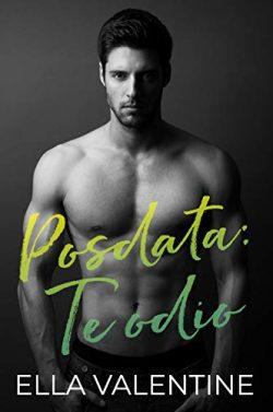 Posdata:  te  odio  |  Ella  Valentine  
