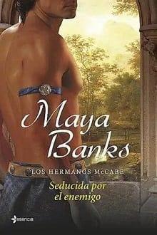 Seducida  por  el  enemigo  |  Maya  Banks  