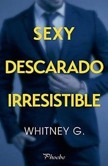 Sexy,  descarado,  irresistible  