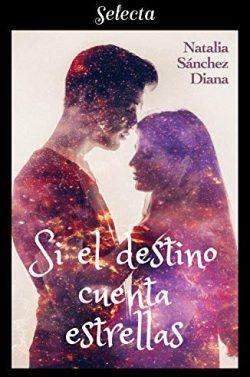 Si  el  destino  cuenta  estrellas  