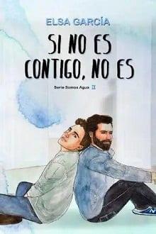Si  no  es  contigo,  no  es  |  Elsa  García  