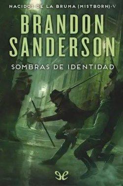 Sombras  de  identidad  |  Brandon  Sanderson  