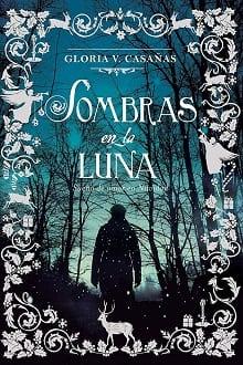 Sombras  en  la  Luna  |  Gloria  V.  Casañas  
