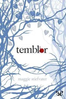 Temblor  |  Maggie  Stiefvater  